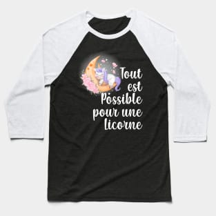 Tout est possible pour une Licorne Baseball T-Shirt